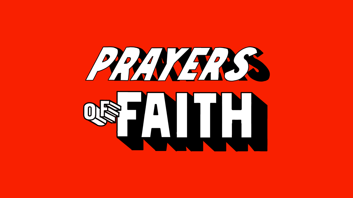 Praying for the Impossible
