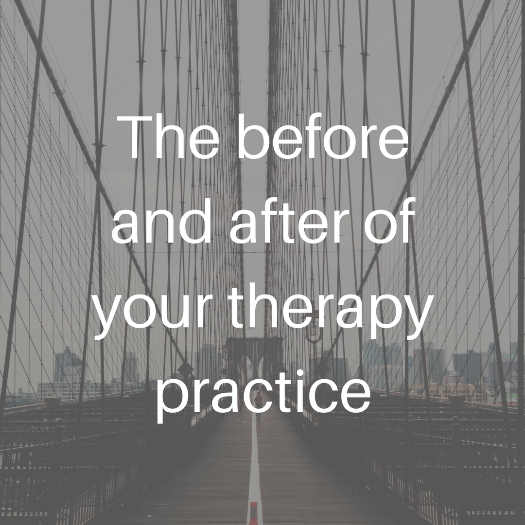 The before and after of your therapy practice.png