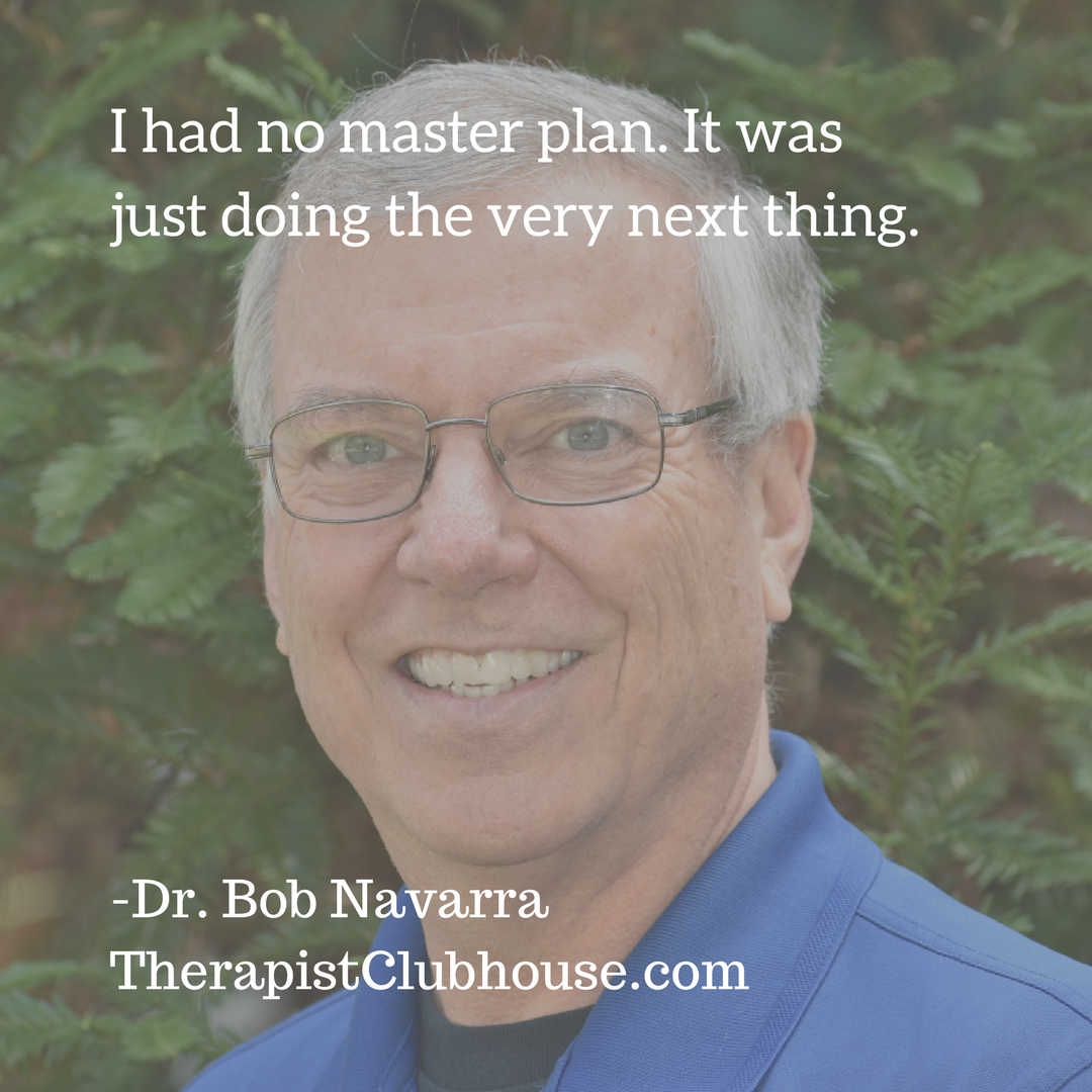Bob N I had no master plan. It was just doing the very next thing..png