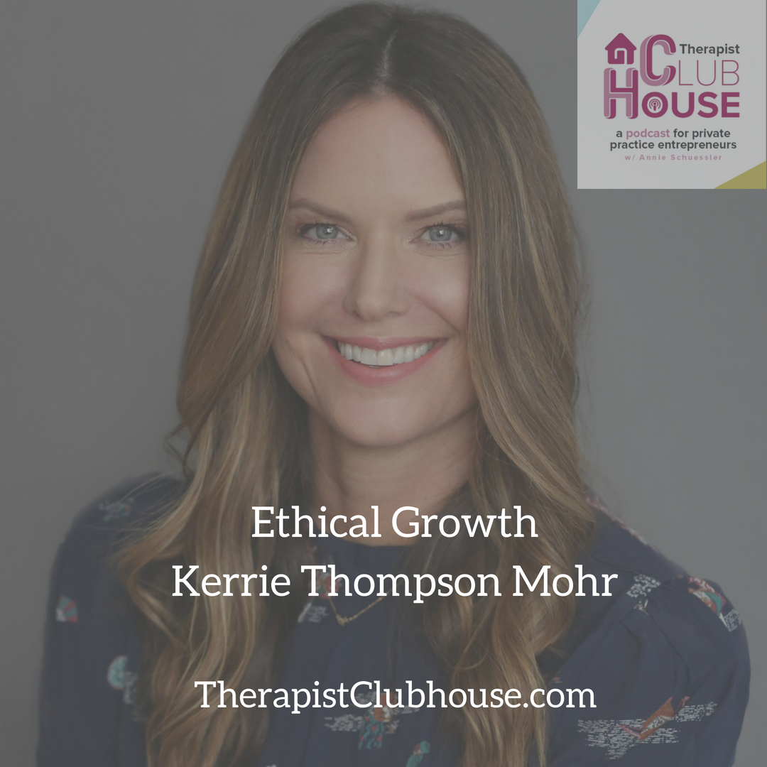 Ethical Growth With Kerrie Thompson Mohr