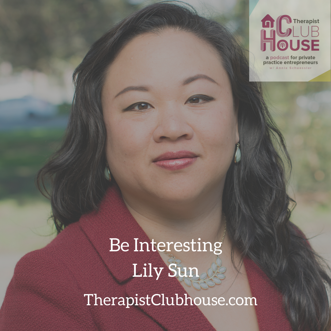 Be Interesting With Lily Sun