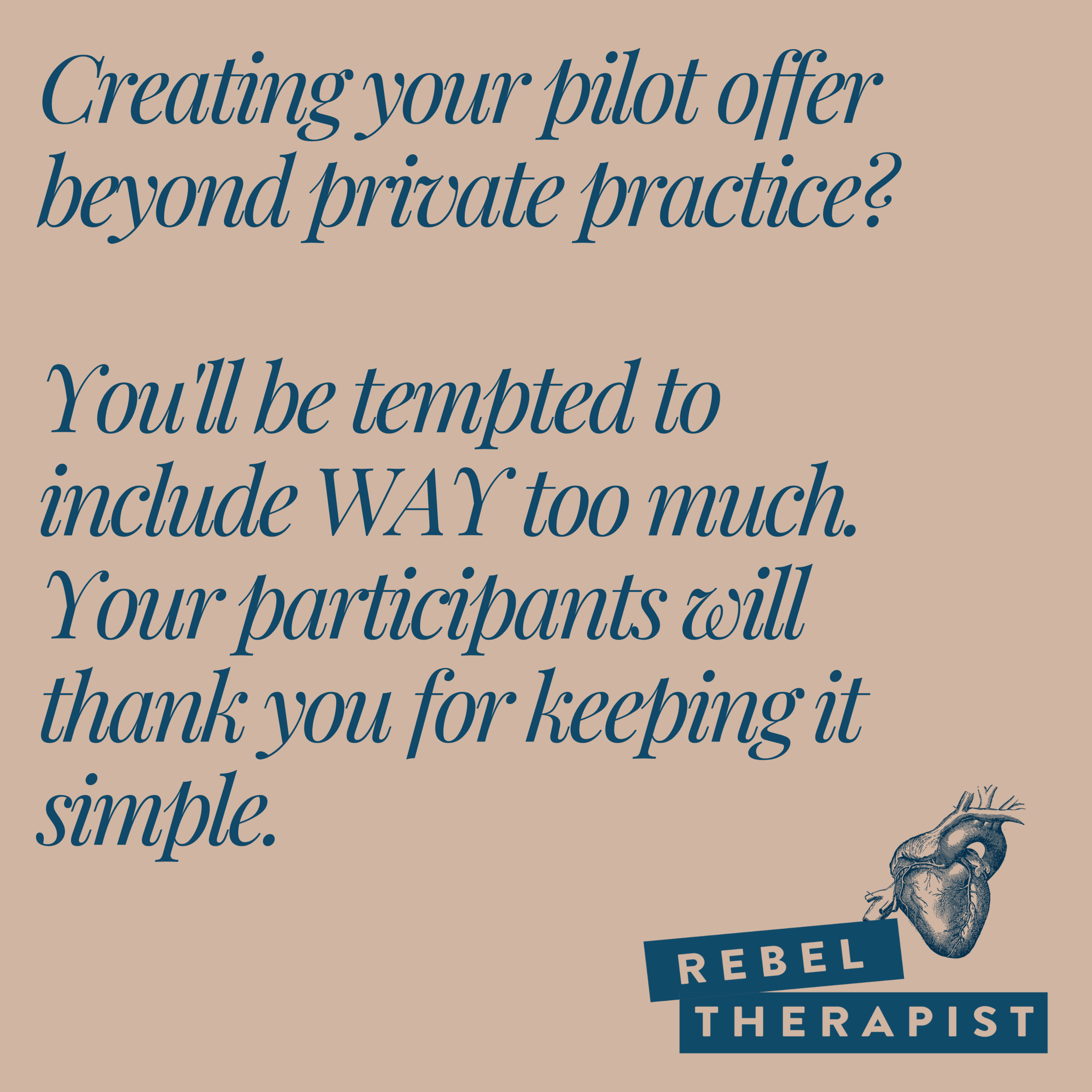 Creating Your Pilot Program Beyond Private Practice? Keep It Simple.