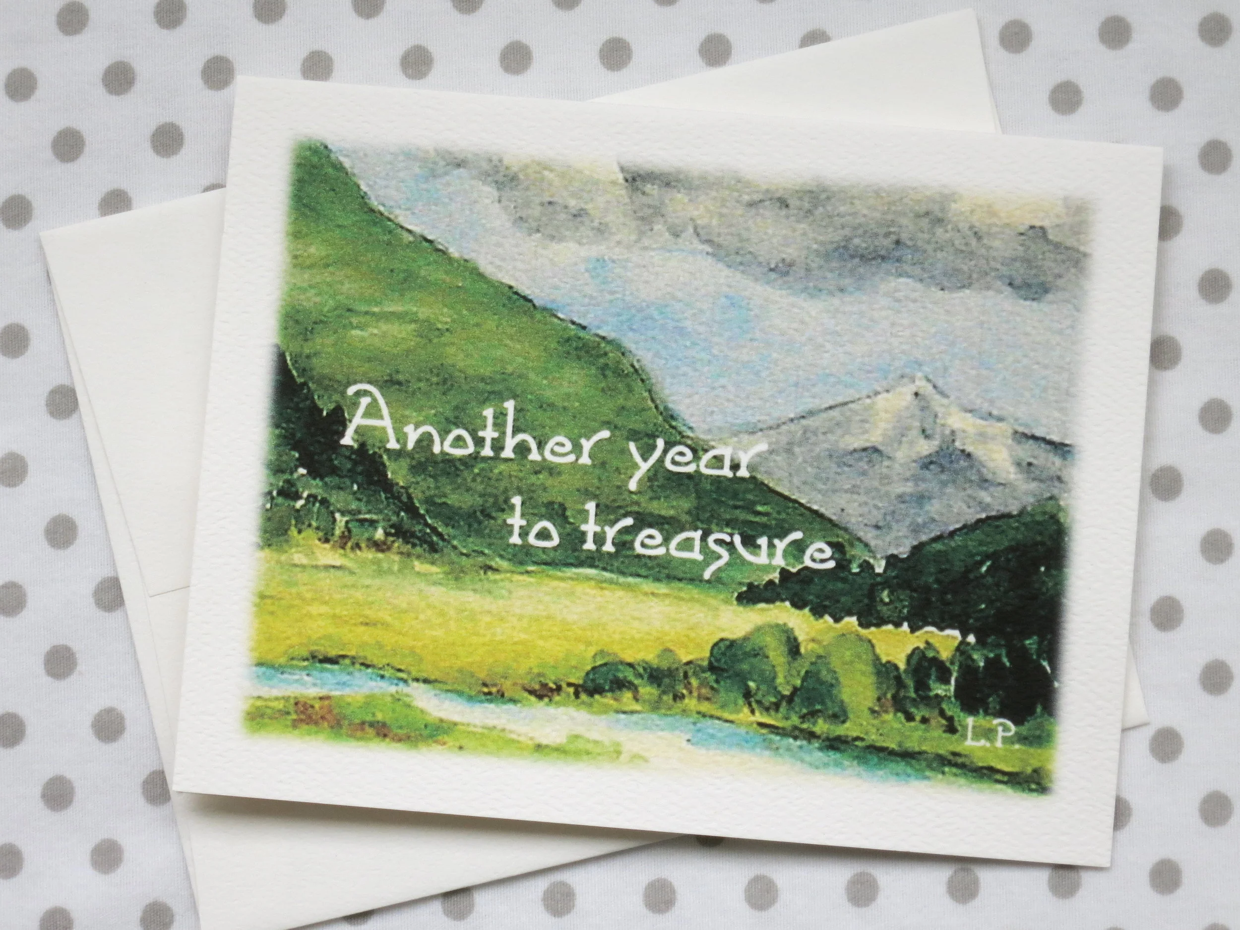 MOUNTAIN &amp; VALLEYINSIDE:&nbsp;&nbsp; and you are treasured too.&nbsp; “Every good thing given and every perfect gift is from above, coming down from the Father of lights…” James 1:17 Happy Birthday!