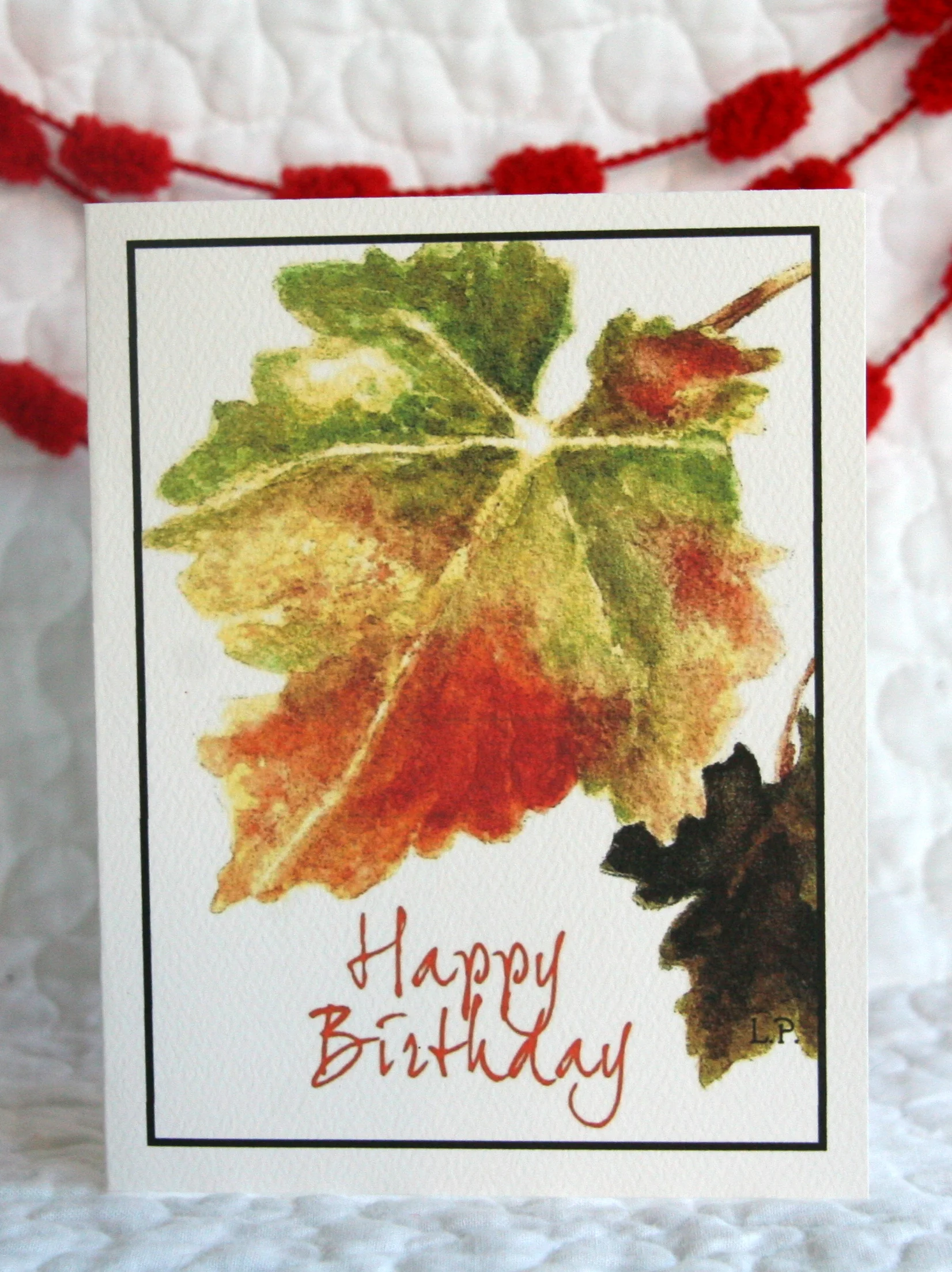 LEAVES - HAPPY BIRTHDAYINSIDE:&nbsp; “I thank my God in all my remembrance of you…”&nbsp; Philippians 1:3