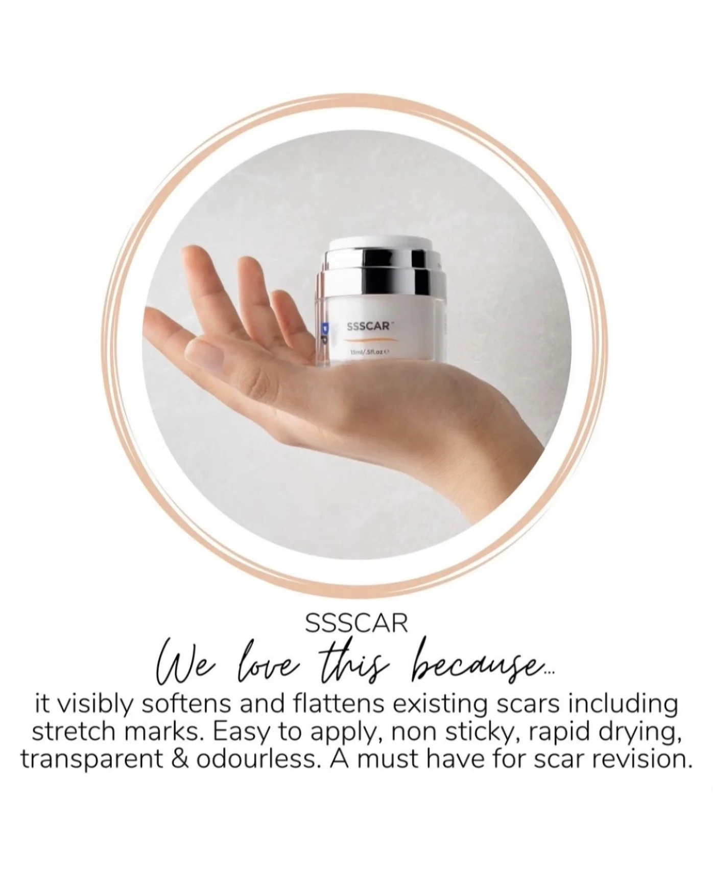 Say good-bye to your scars. This scientifically formulated scar cream visibly softens and flattens existing scars, including stretch marks. SSSCAR&trade; is easy-to-apply, non-sticky, rapid-drying, transparent and odourless. Apply directly onto scars
