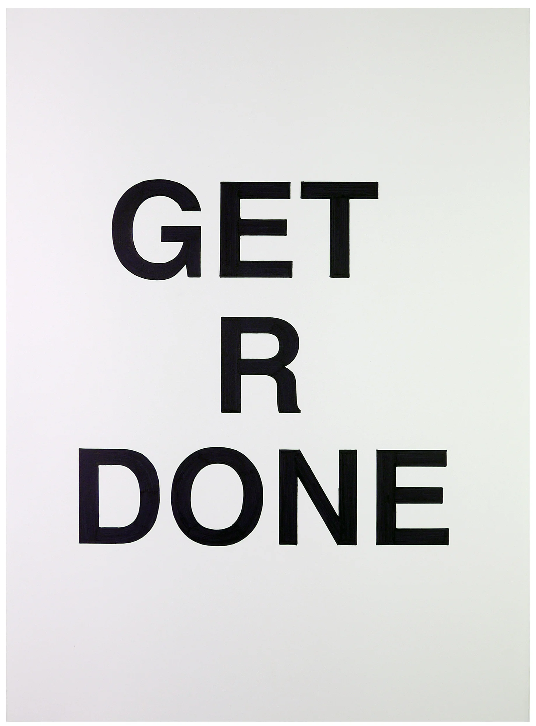  get r done  22 x 30 inches  ink on paper 