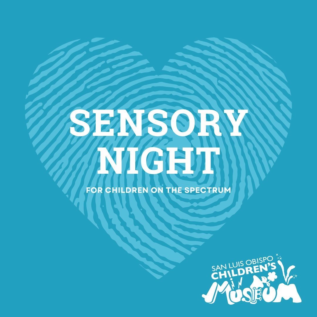 Join us Thursday, May 7 from 5:00&ndash;7:00 PM for Sensory Night 💙
Free, dedicated museum time for neurodivergent kiddos and their adults!

Made possible by funding from the Central Coast Women&rsquo;s League.