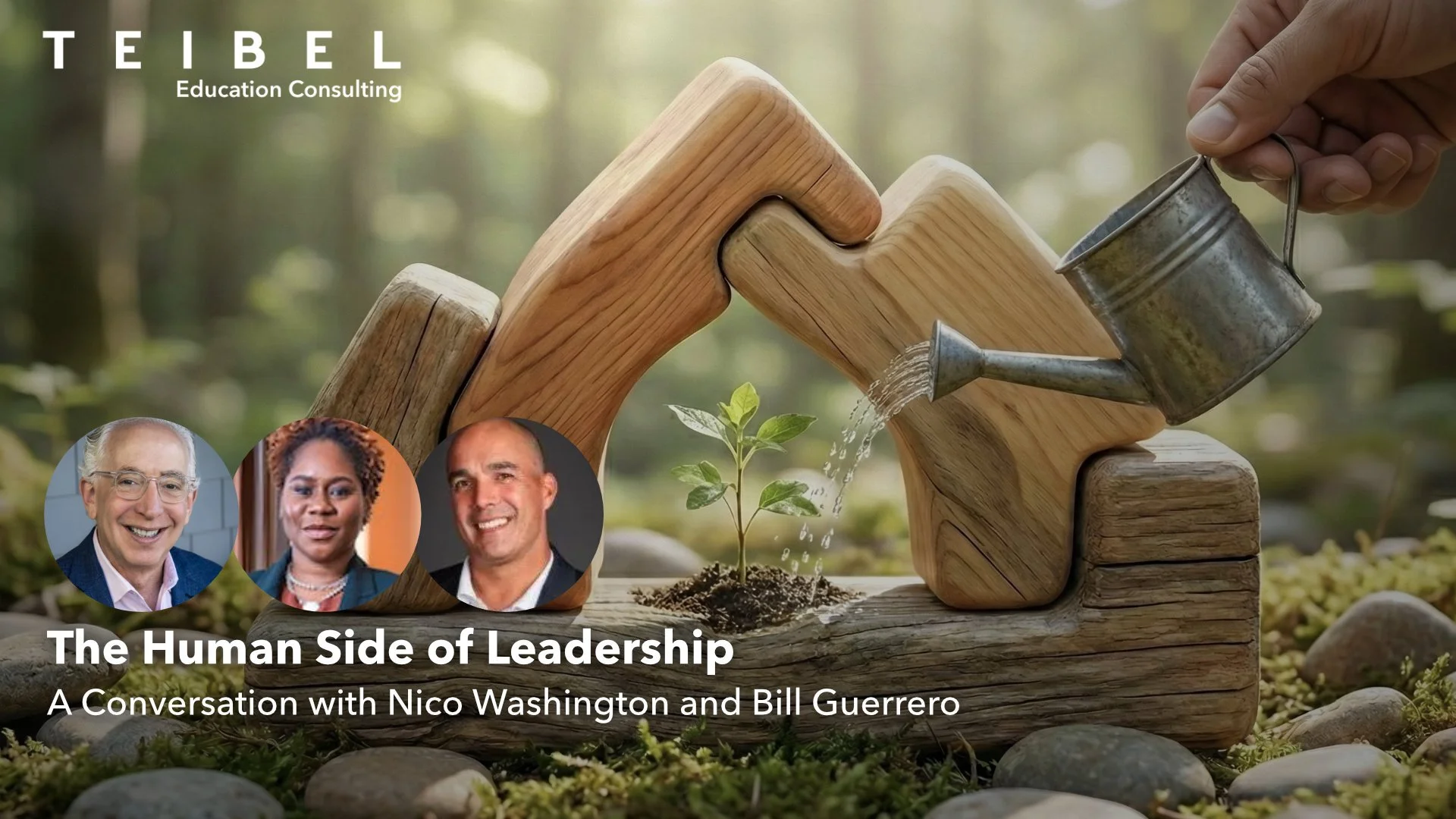 The Human Side of Leadership • A Conversation with Nico Washington and Bill Guerrero.