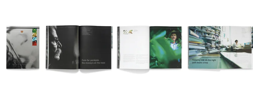 Griffith University Research Report CONCEPT: Sid Guglielmino CLIENT: Lynda Schekoske DESIGN: James Bell PHOTOGRAPHY: Peter Mylonas AGENCY: GDC