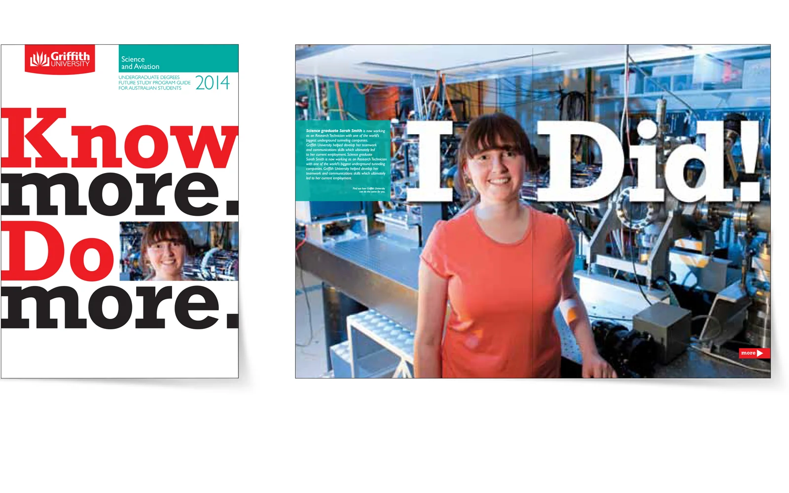 2 014 Griffith University Undergraduate Degree Guides Concepts - Cover and opening spread DESIGN: Sid Guglielmino CLIENT: Patrick Hanson AGENCY: Rowland