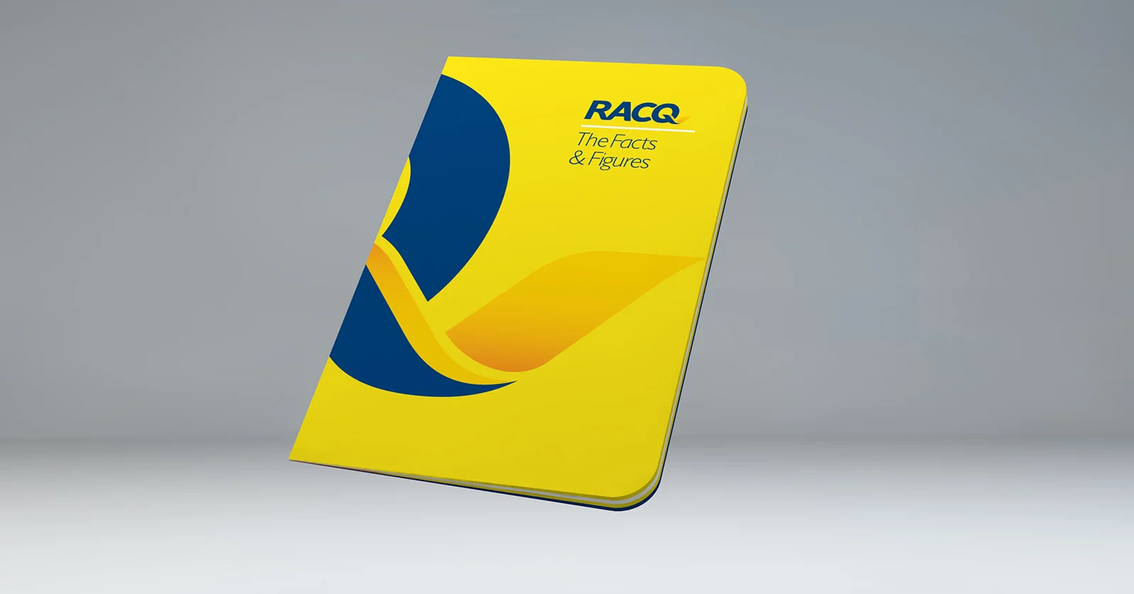RACQ - The Facts & Figures Pocket Booklet CONCEPT, DESIGN and FINAL ARTWORK: Sid Guglielmino
