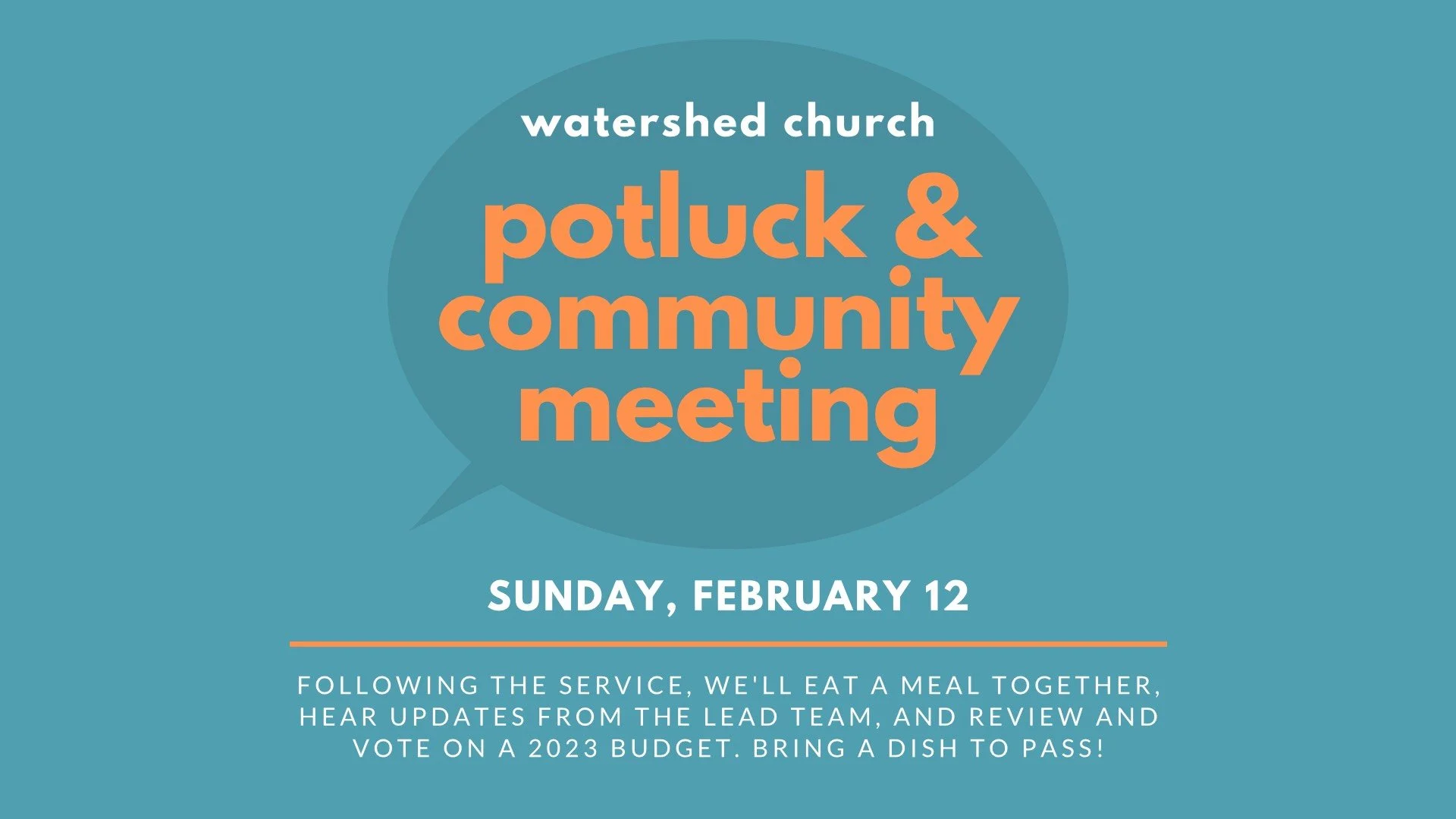 Potluck &amp; Community Meeting
