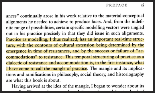 Andrew Pickering - The Mangle of Practice (xi)