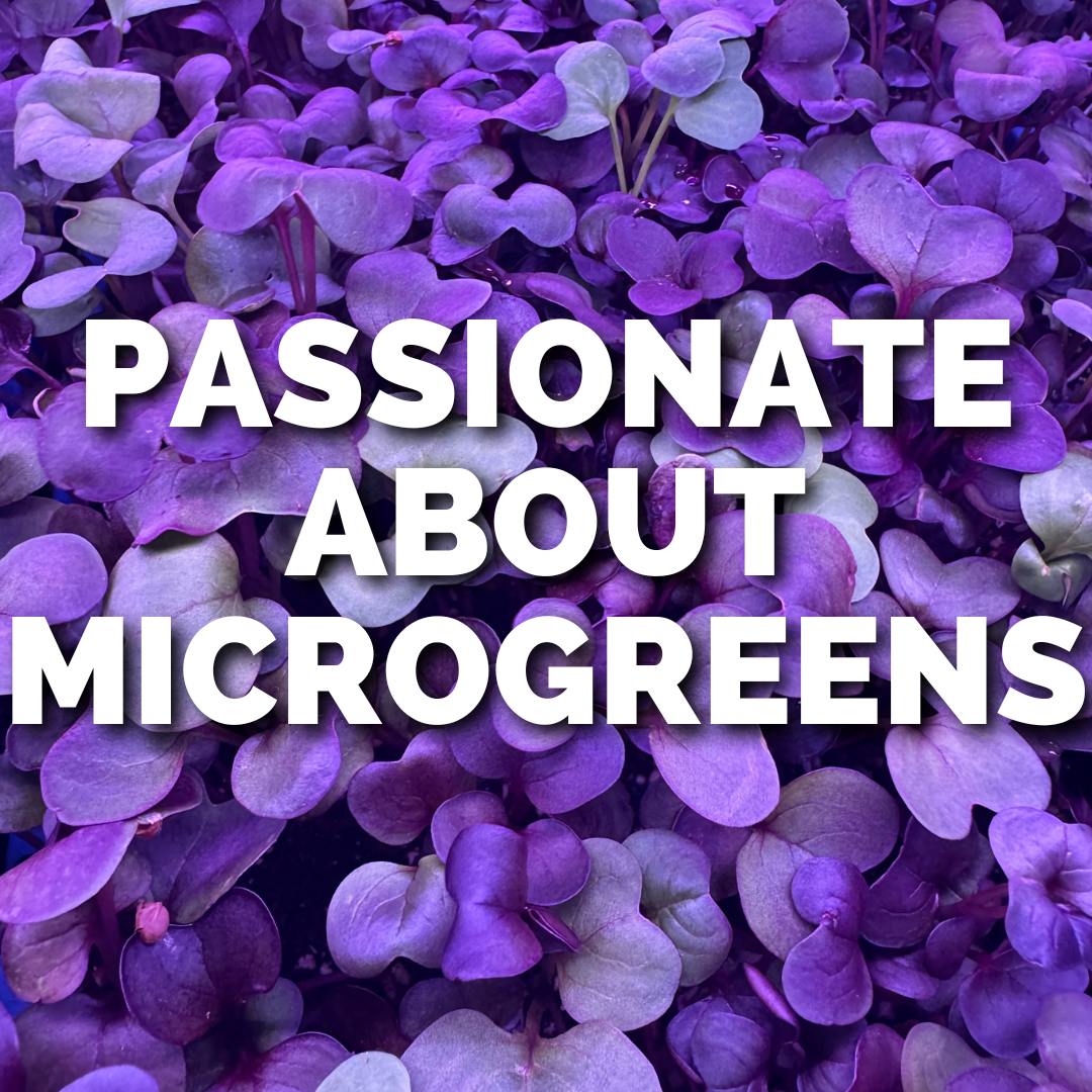 Passionate About Microgreens.png