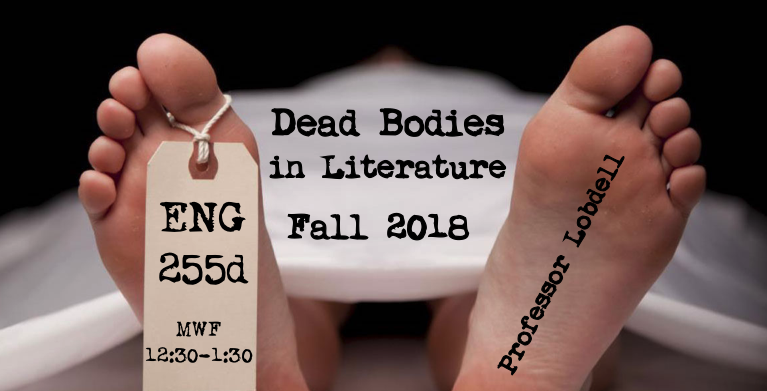 ENG 255: Dead Bodies in Literature, or the Corpse in the Corpus — Walls ...