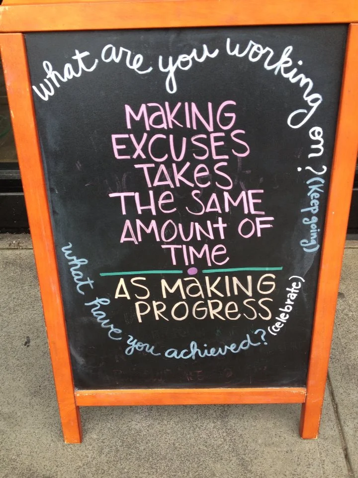 Found this sign on a walk around town the other day - talk about motivation to-go! How great is that?