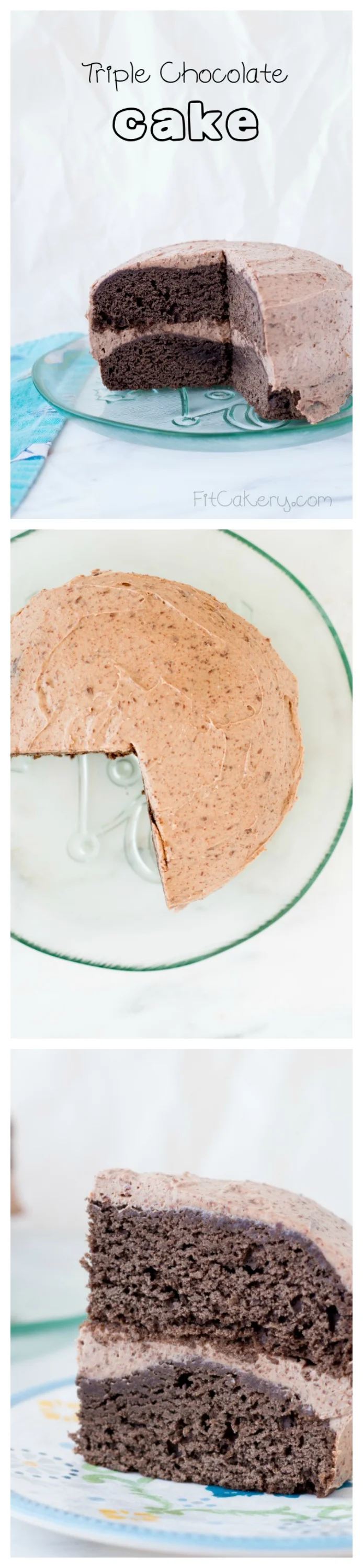 {Small} Triple Chocolate Layer Cake recipe | FitCakery.com