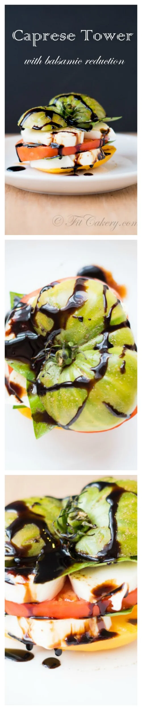 Caprese Tower with Balsamic Reduction recipe | FitCakery.com