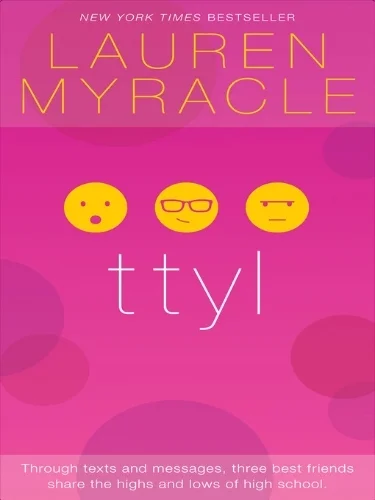 ttyl by Lauren Myracle episode artwork