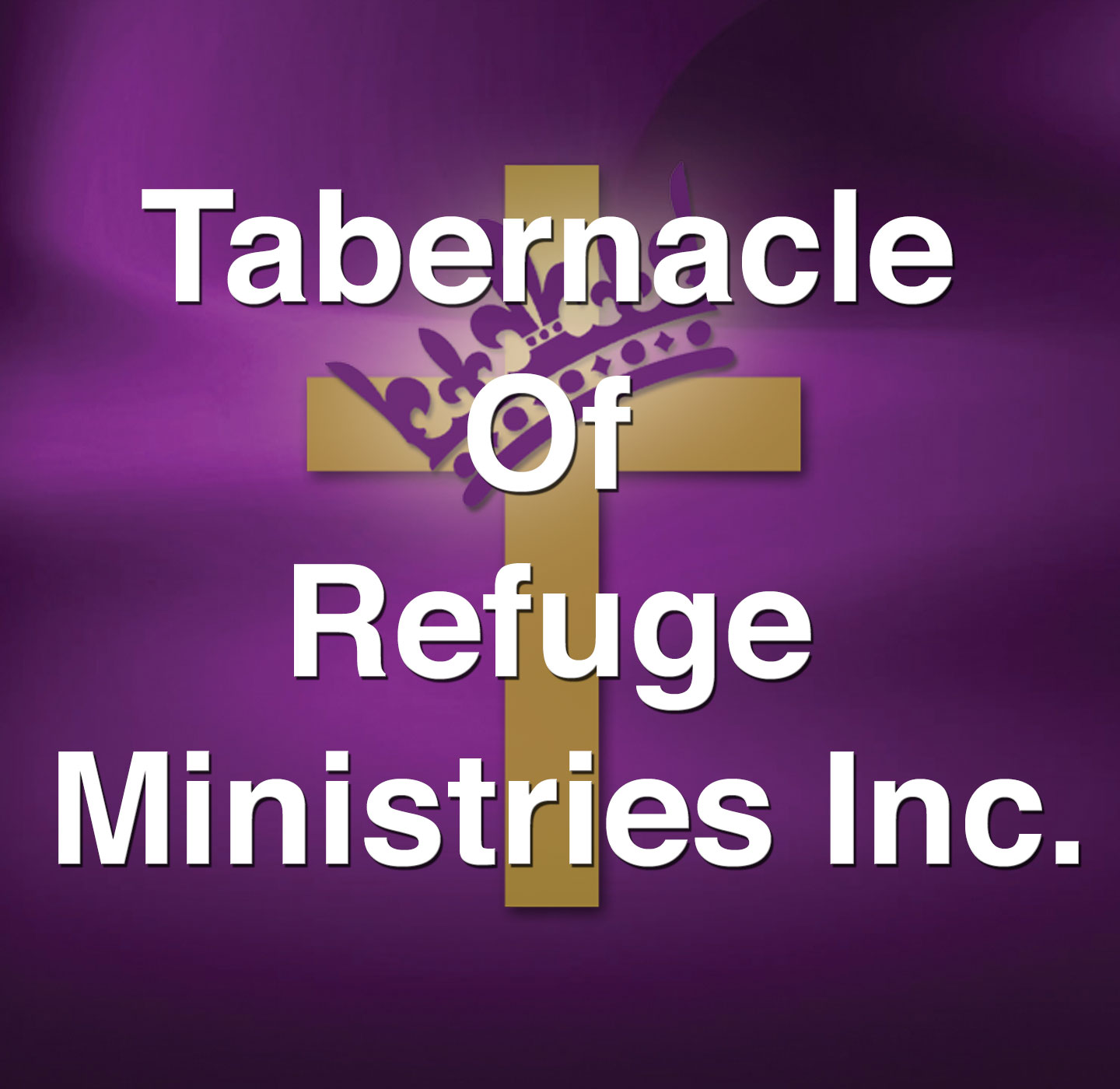 Sermons - Tabernacle of Refuge Ministries Inc.