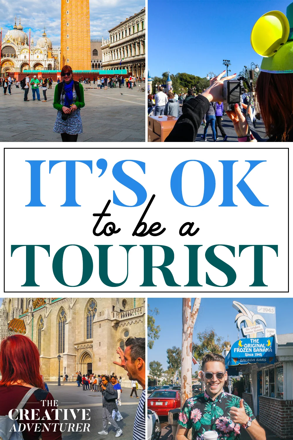 The-Creative-Adventurer-its-ok-to-be-a-tourist.jpg
