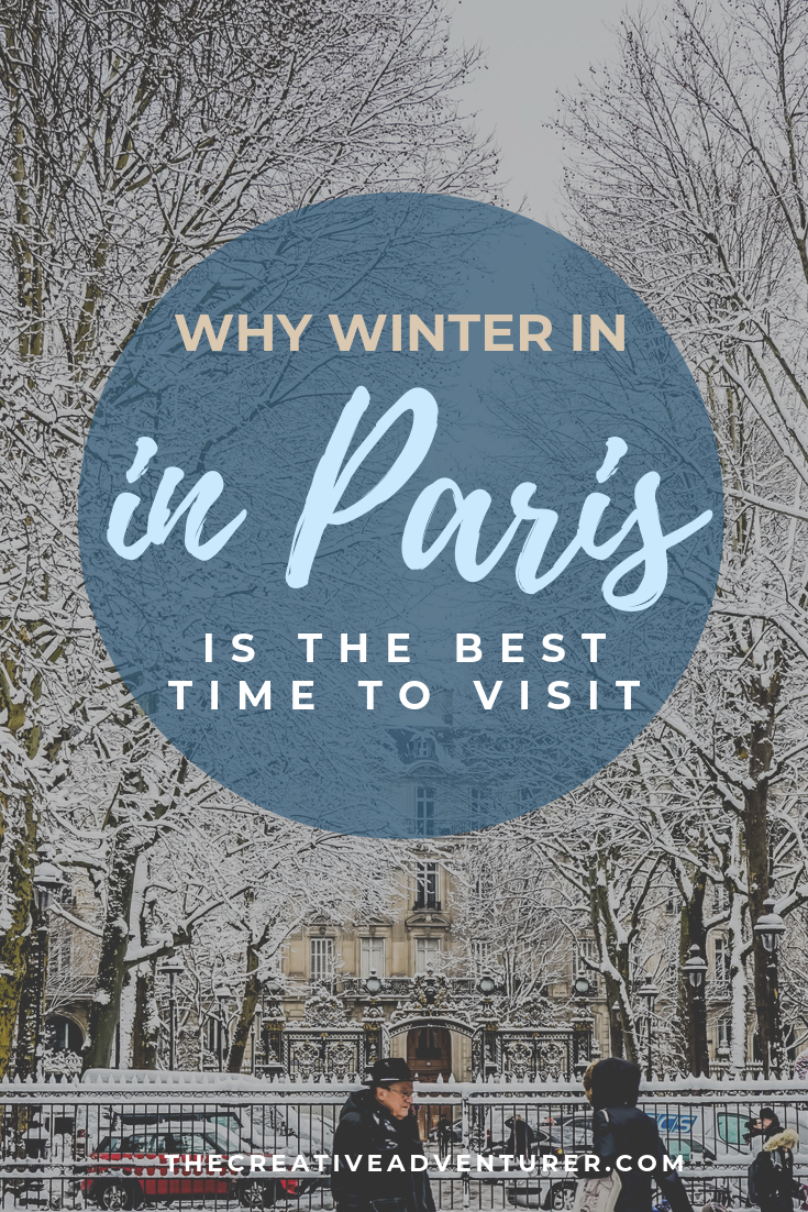 Why Visiting Paris in the Winter is the BEST Time to Explore this AMAZING City