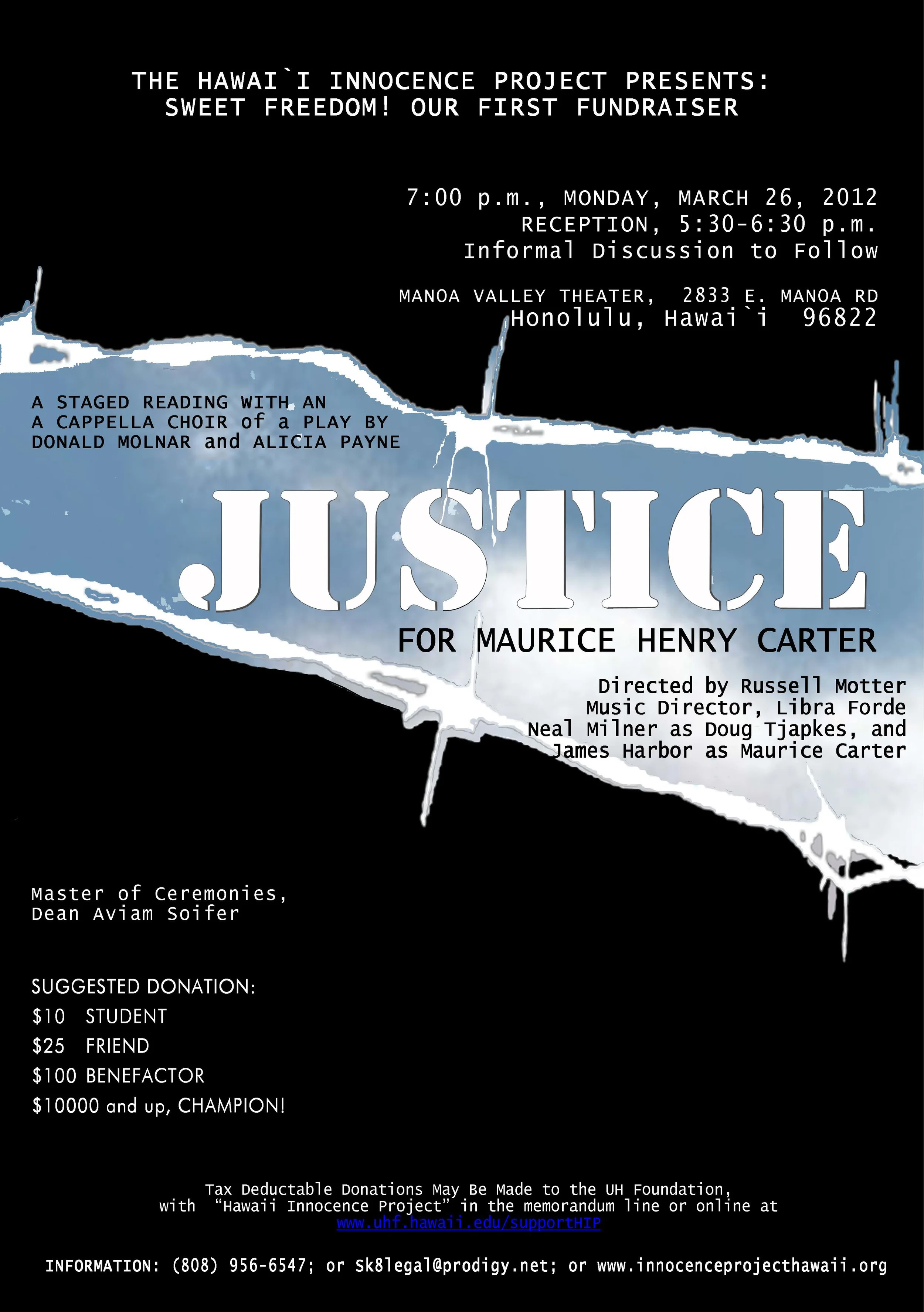  Stage reading for the Hawai'i Innocence Project's first annual fundraiser at the Manoa Valley Theatre, in Honolulu, March 2012. 