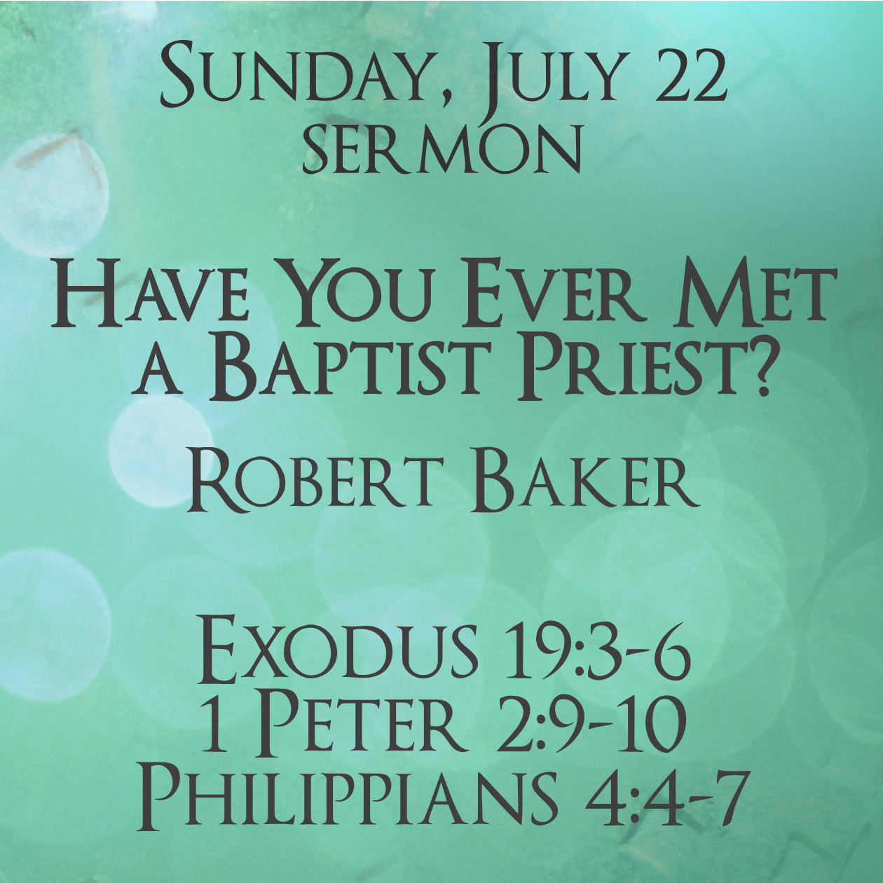 July 22 Sermon Link Pos 600t 062418.png
