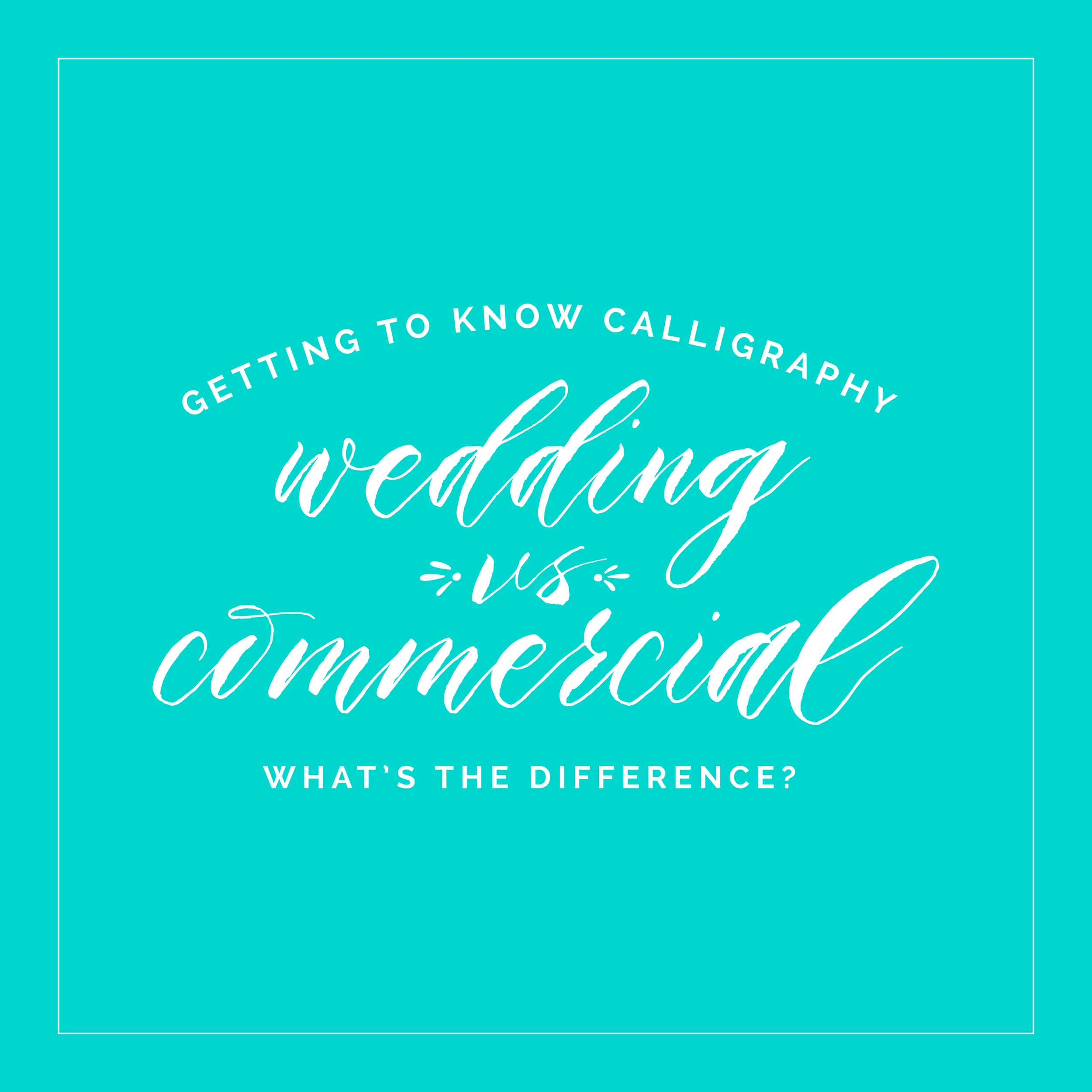 TFD: Wedding Vs. Commercial Calligraphy