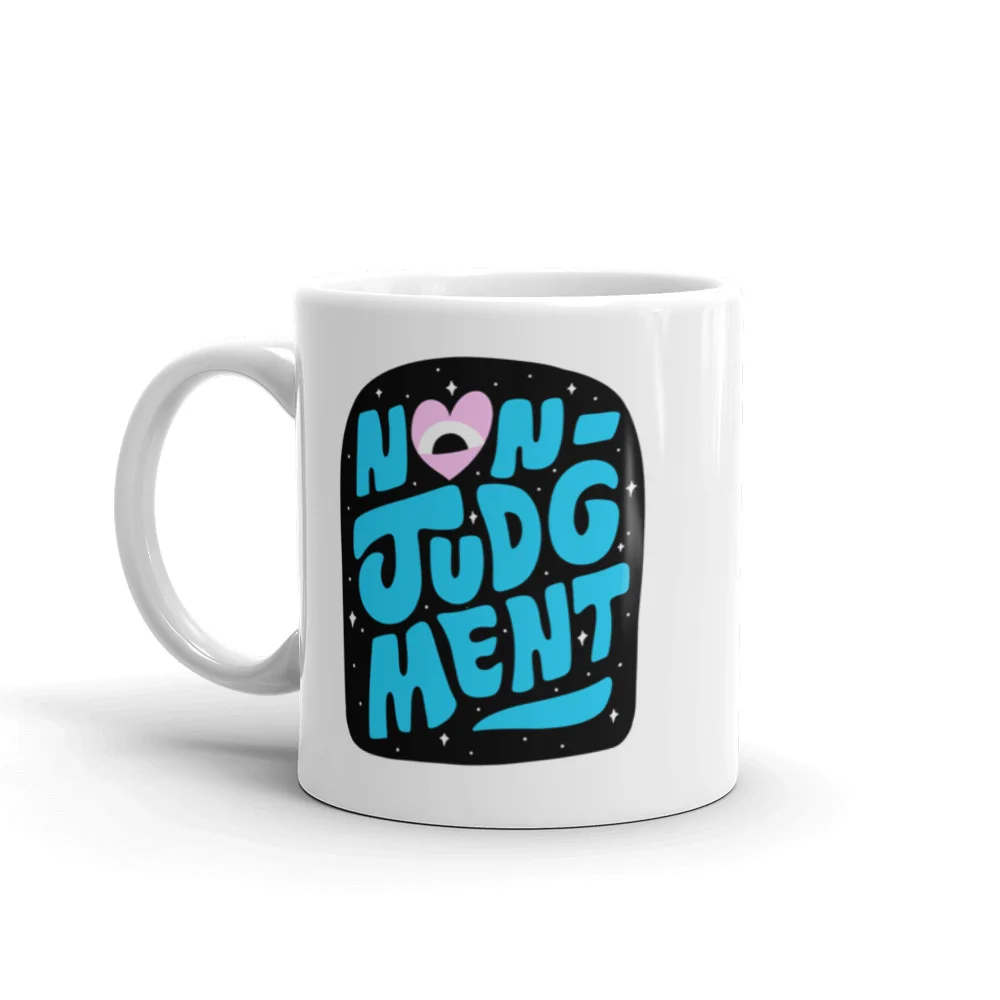 Non-Judgment Mug