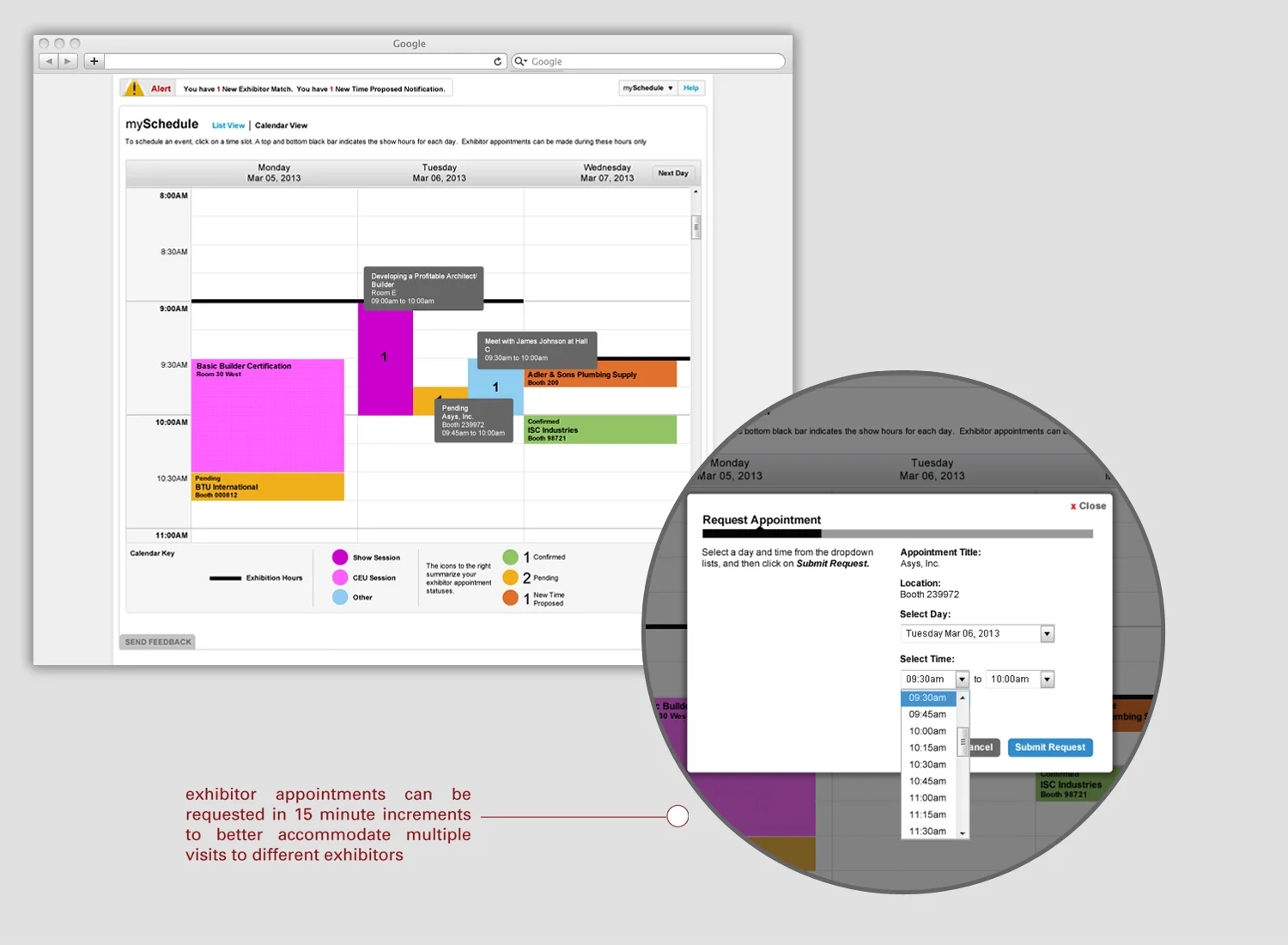   ConnectME:: &nbsp; mySchedule allows the attendees to view and create exhibitor appointments and personal events outside of show floor hours. &nbsp;The color schemes represent different statuses of the exhibitor appointment (pending, confirmed, new