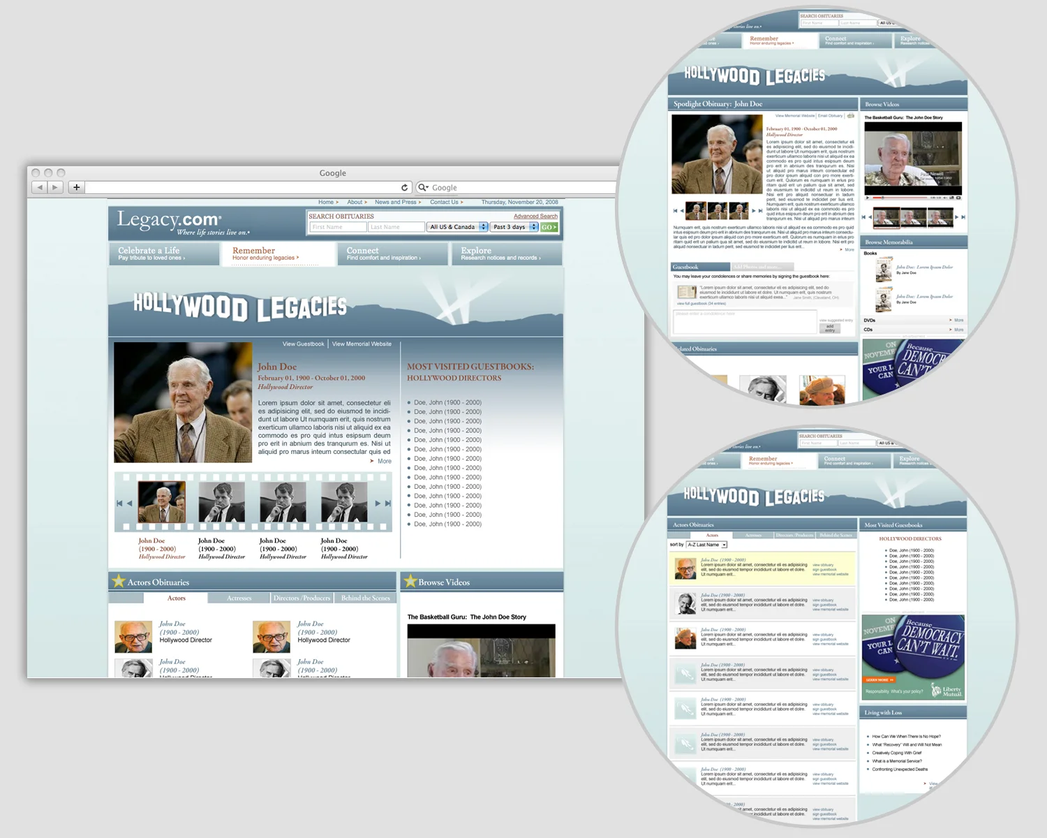   Legacy::  &nbsp;Legacy.com, a leader in the online memorial and obituary market, wanted to create a specific memorial that honors the life and legacy of celebrities while retaining the existing look and feel of its current website. &nbsp;    &lt; b