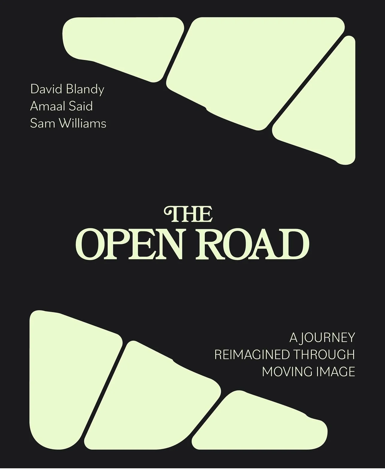 The Open Road: David Blandy, Amaal Said, and Sam Williams