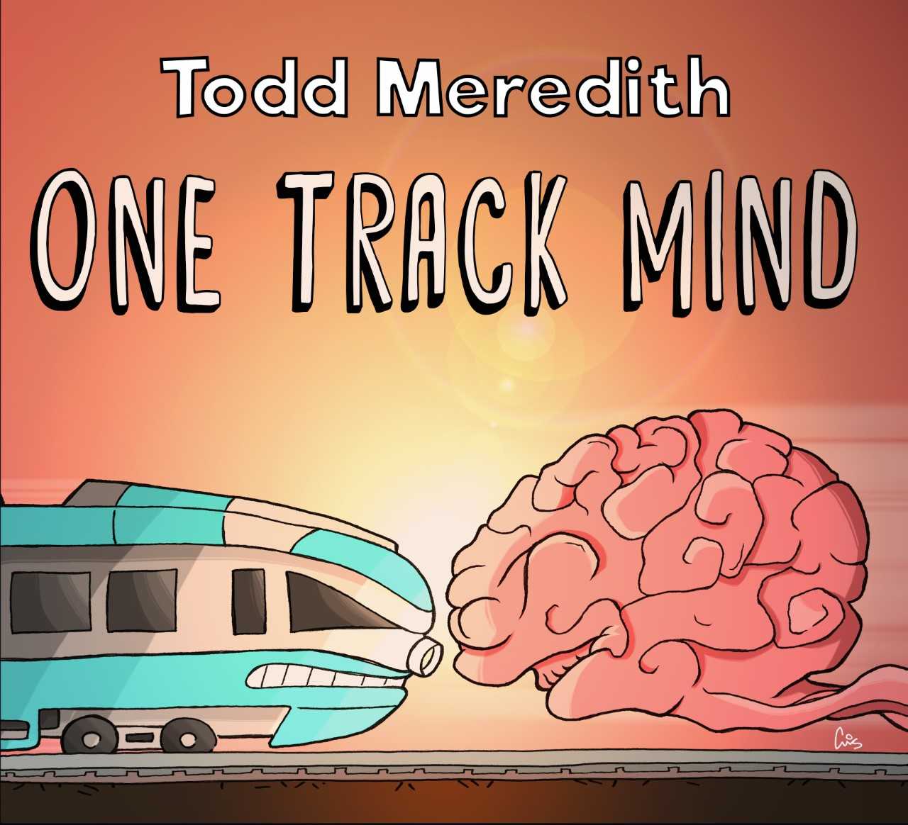 Todd Meredith - One Track Mind