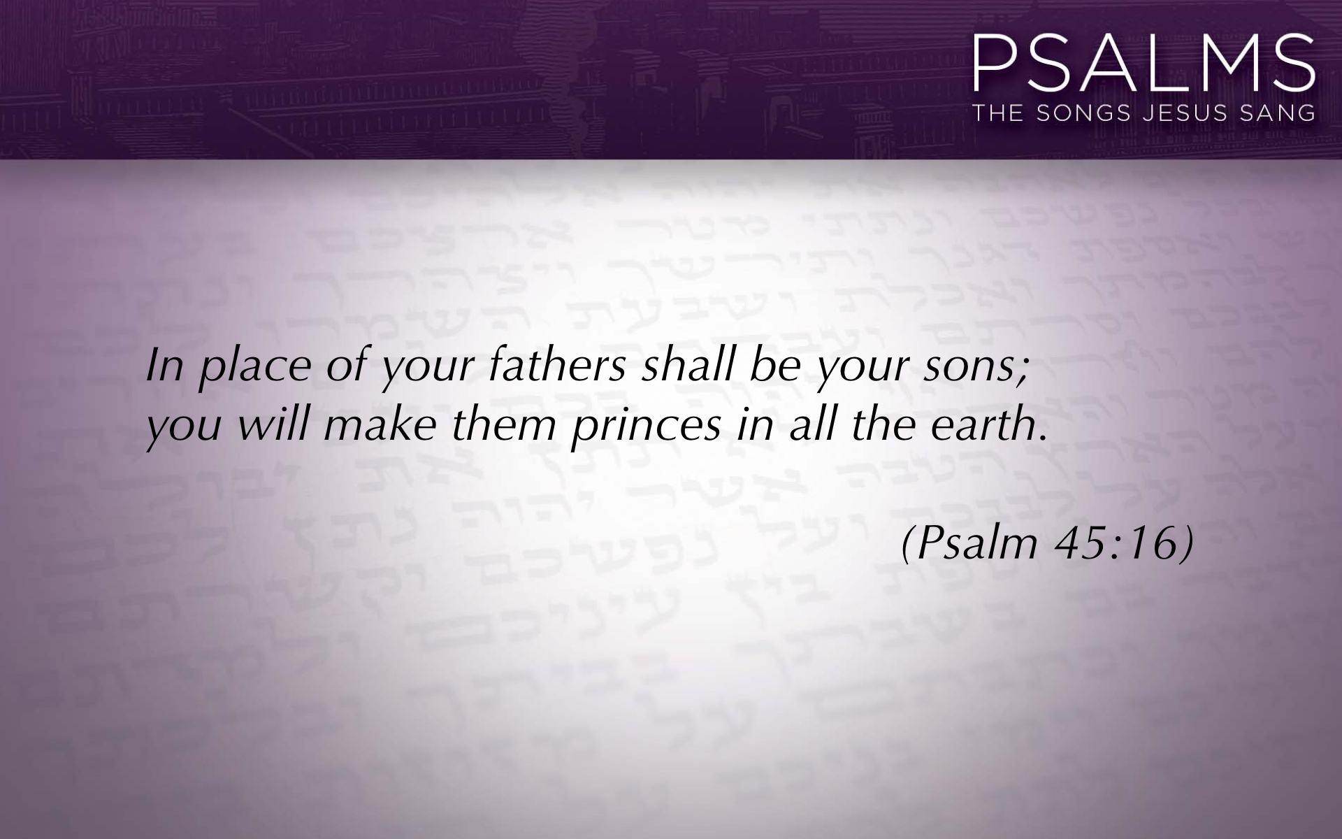 Psalm 45 slideshow.040.jpeg