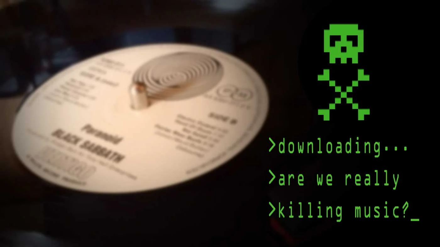 Illegal Downloads: Are We Really Killing Music?