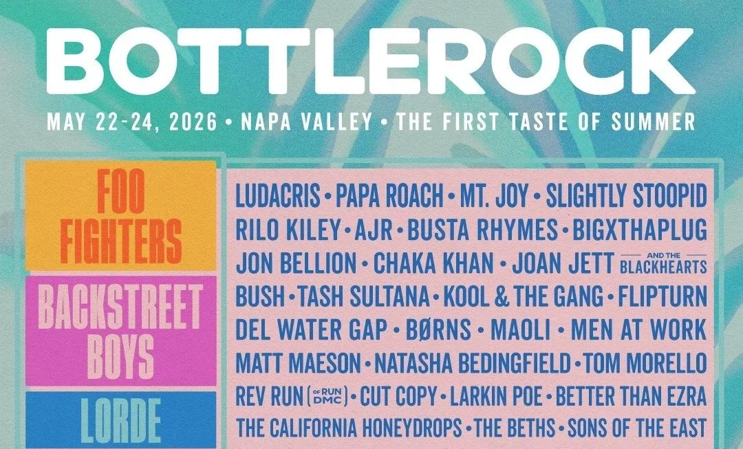 BottleRock Napa Valley Announces 2026 Lineup with Foo Fighters, Backstreet Boys, Lorde, and More