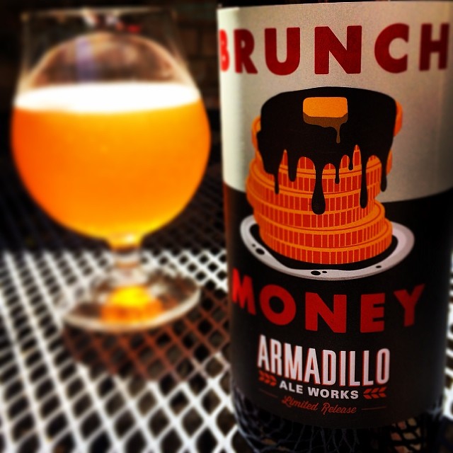 Hot damn, Brunch Money. You got some fans. And now that our buds at Armadillo Ale Works have announced that they're moving their operation to Denton, we like it even more. Photo by Ben Esely . 