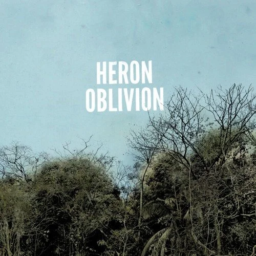  Heron Oblivion  Heron Oblivion 