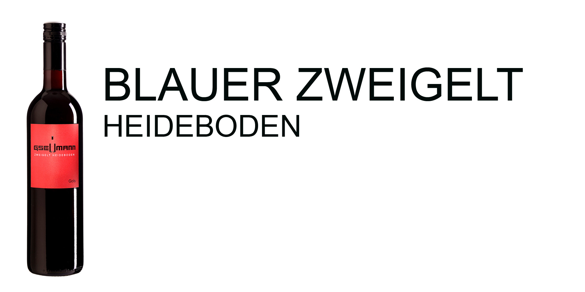 Blauer Zweigelt Heideboden