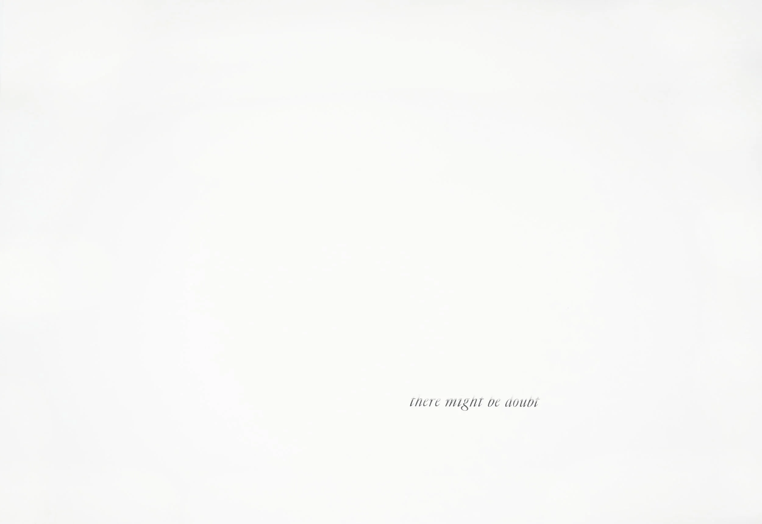 Untitled (there might be doubt)