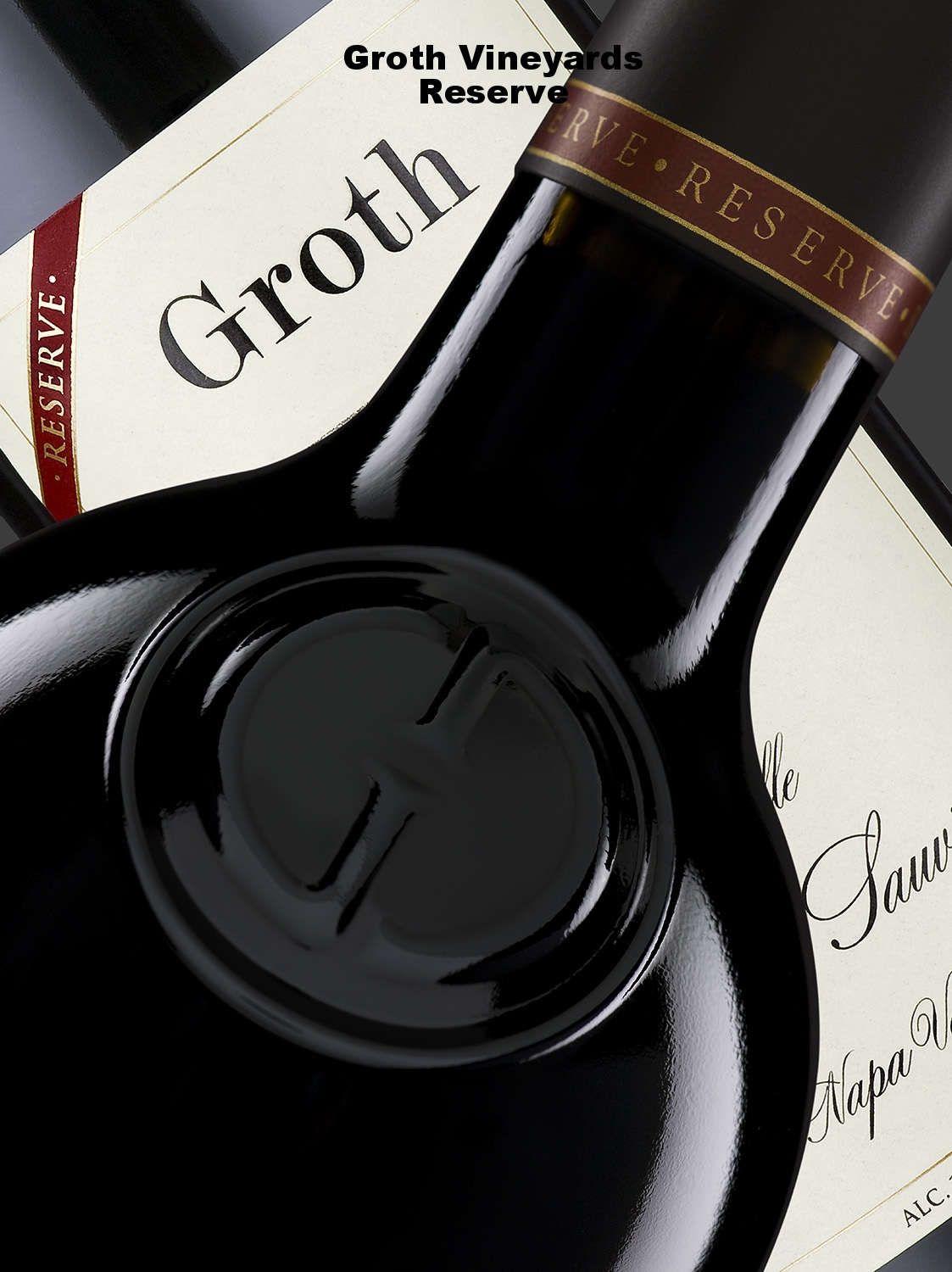 Groth Vineyards Reserve Cabernet Sauvignon