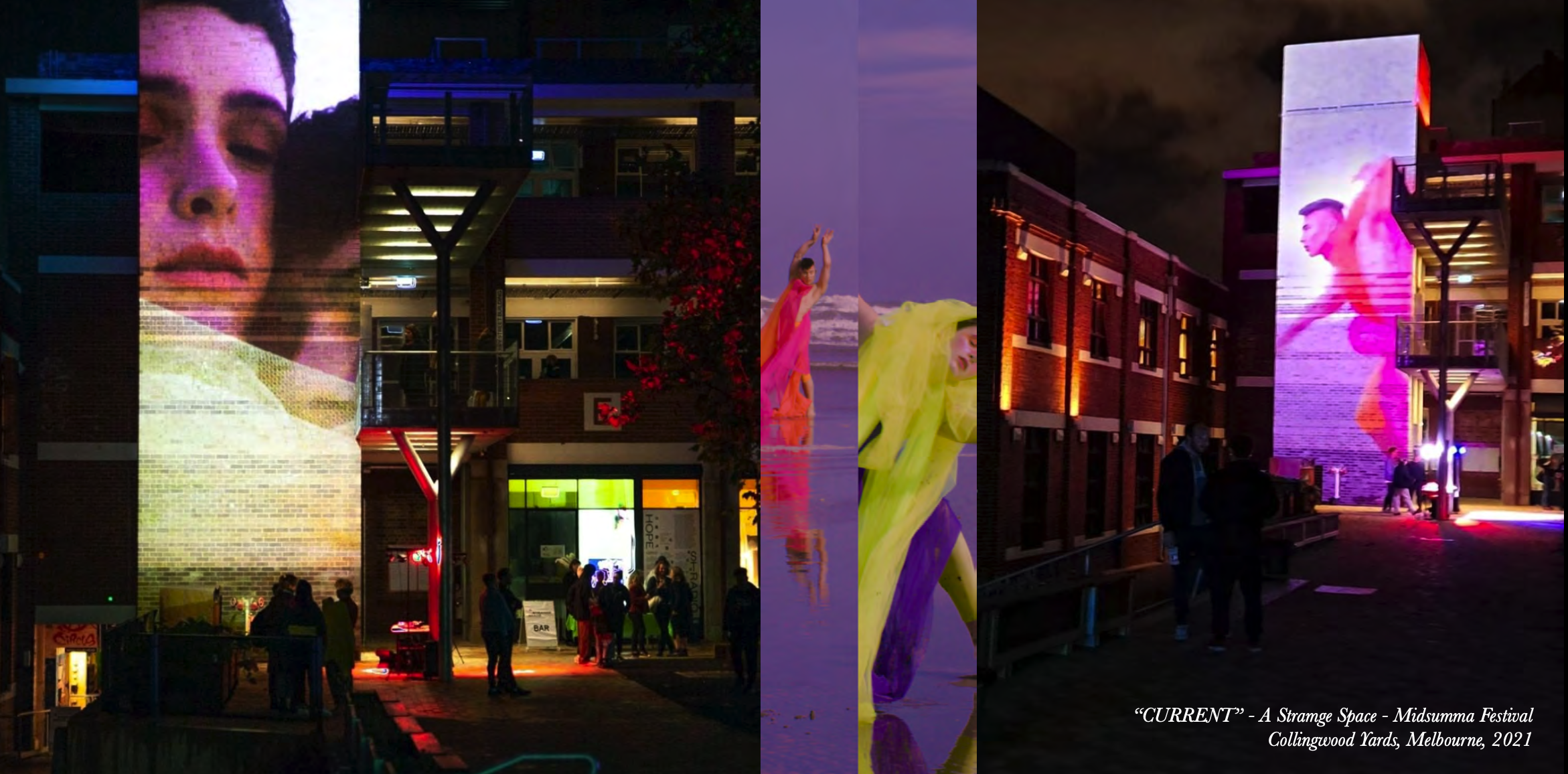   A Strange Space  was an open-air exhibition presented in conjunction with  MIDSUMMA , Melbourne’s queer festival, which transformed Collingwood Yards into a canvas for site-responsive projection, performance, music, dance, and interactive online wo