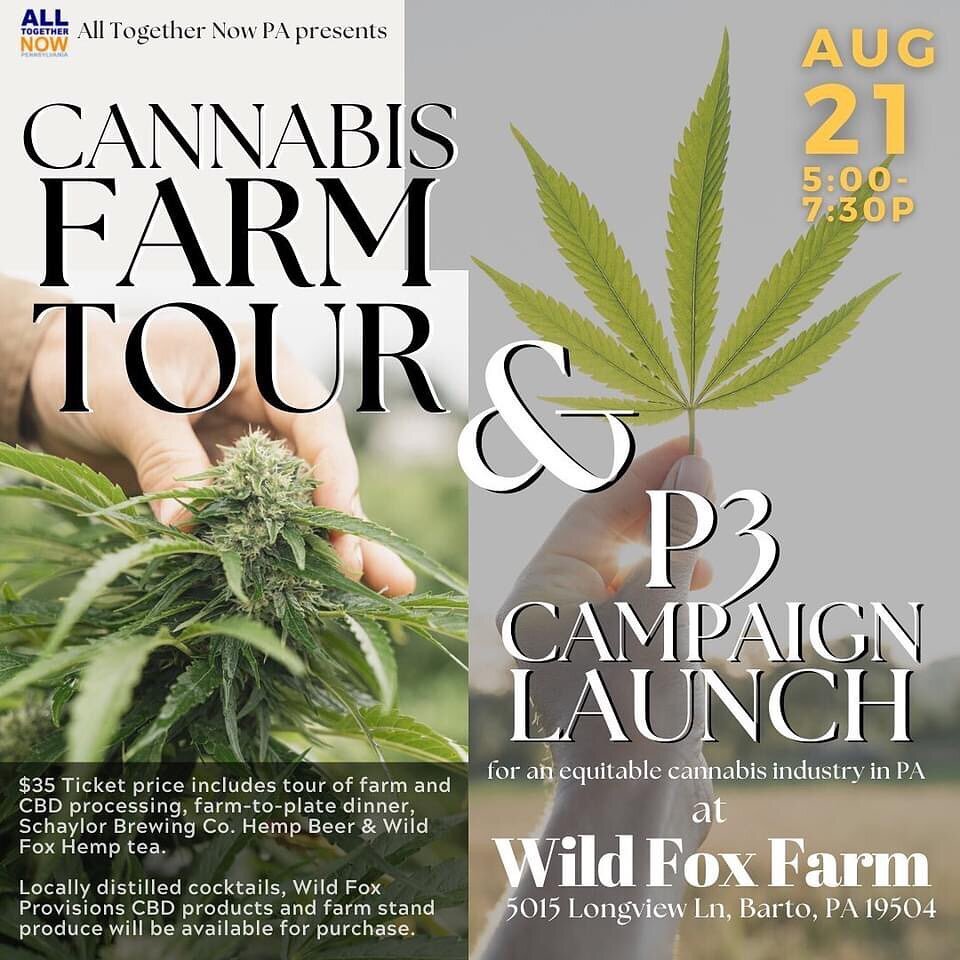 Hope that you will join me and @alltogethernowpa on Sunday, August 21st as we kick off our @potprofits4pennsylvanians (P3) campaign at @wildfoxfarm! 
Guests will have the rare opportunity to take a tour of Wild Fox&rsquo;s cannabis fields and process