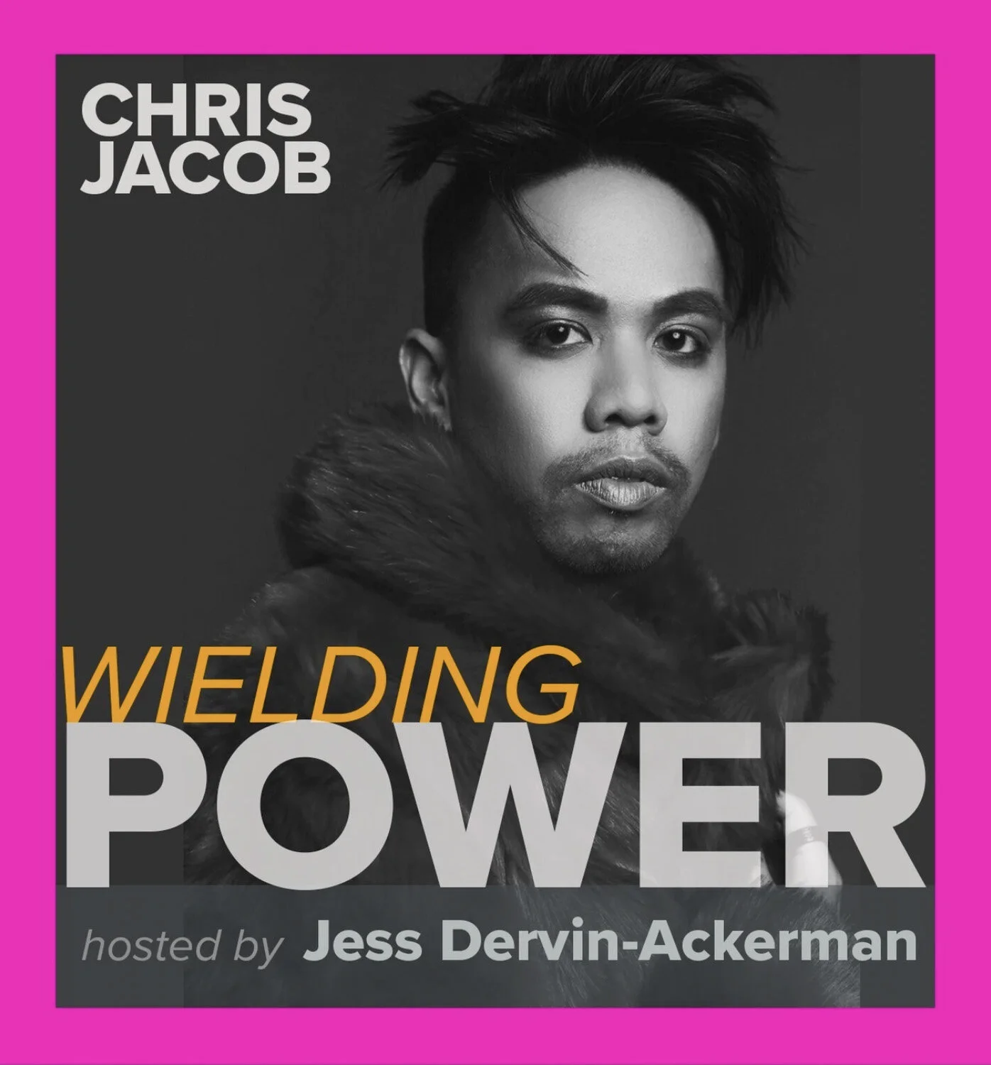 WIELDING POWER with Chris Jacob