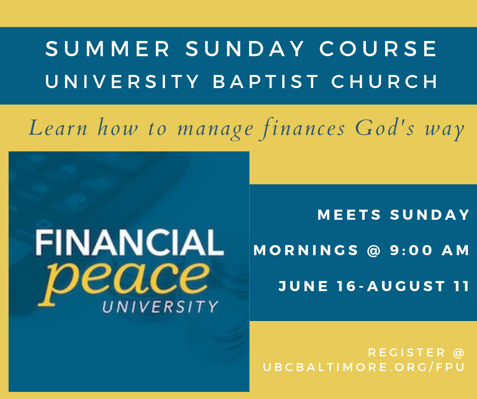This summer, UBC is excited to host a Financial Peace University Course! If you’ve ever struggled with your finances or debt, this is a great opportunity to learn about dealing with money from a Godly perspective. There is a cost to register for the class, as it will also provide digital access to additional financial planning services. Please sign-up today, and bring a friend!