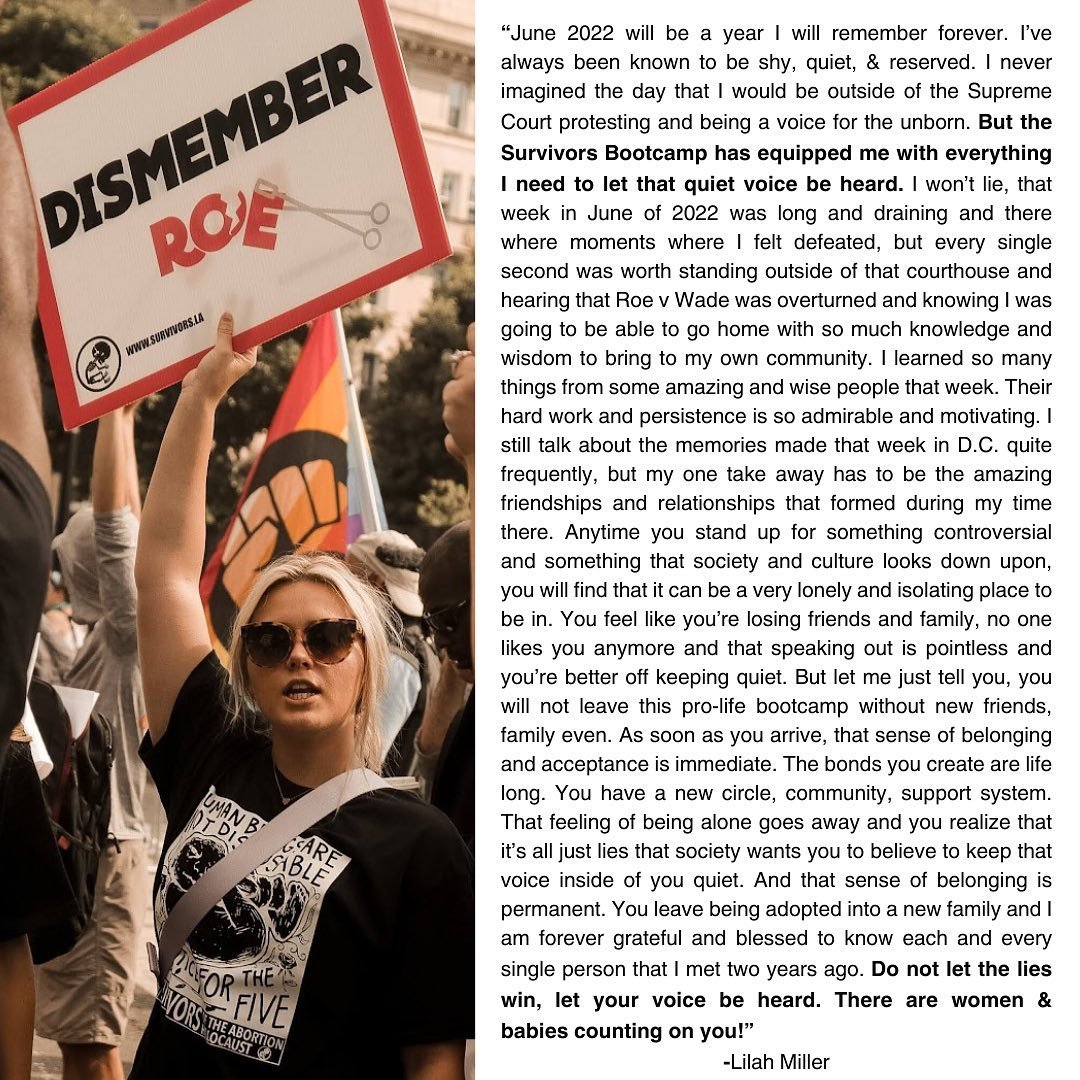 Lilah attended the Survivors bootcamp in the summer of 2022, the year Roe v Wade was overturned. We stood as a group outside the Supreme Court as it was announced. It was unforgettable! 
This year, we will stand outside the Supreme Court again on the