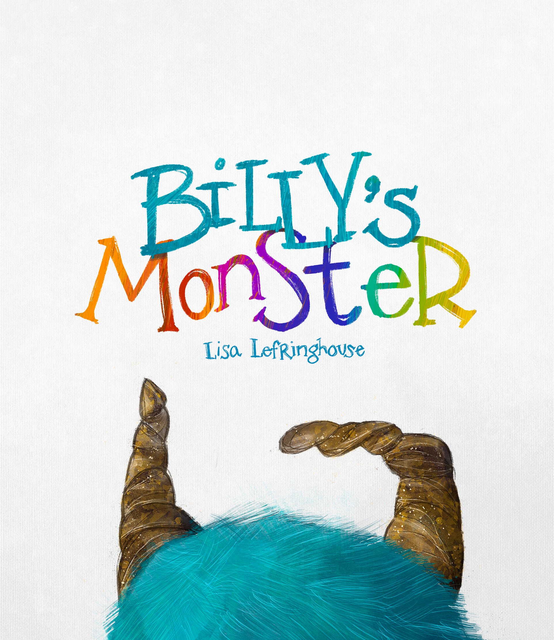  billy’s monster. “a picture book about overcoming the anxiety of perfection.” coming soon! 