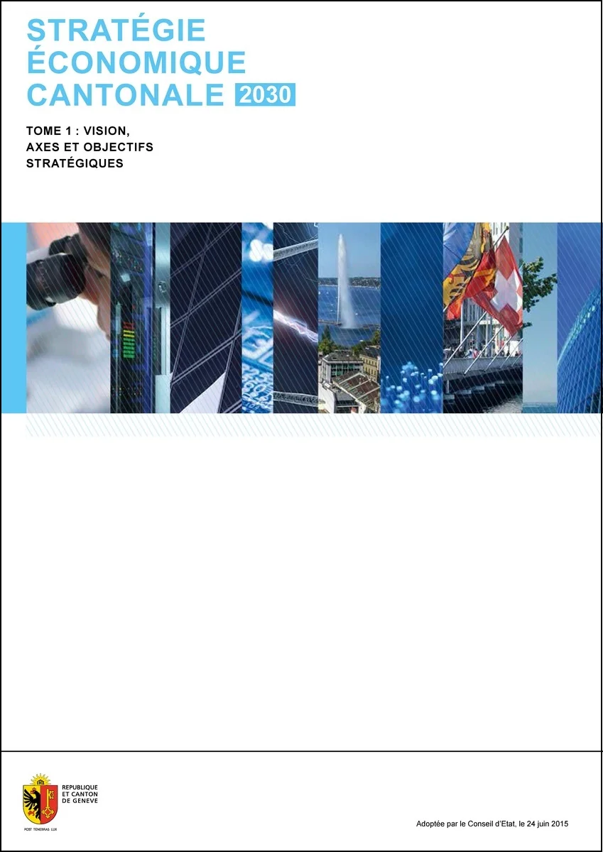 Stratégie économique cantonale - Tome 1