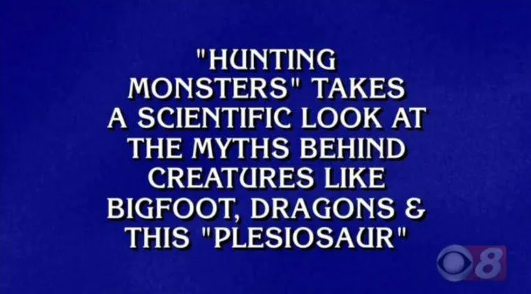 Hunting Monsters appears on Jeopardy . Image: (c) Jeopardy , NBC/American Broadcasting Company.